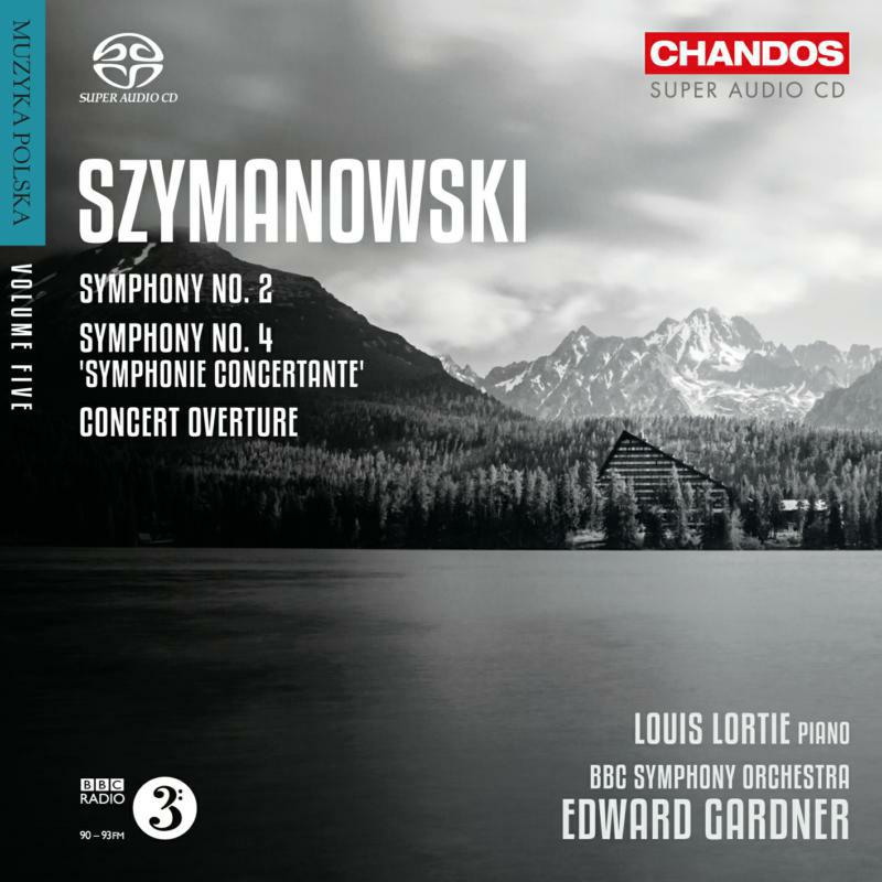 Louis Lortie:Bbc So:Gardner - Szymanowski: Concert Overture In E Major - CHSA5115