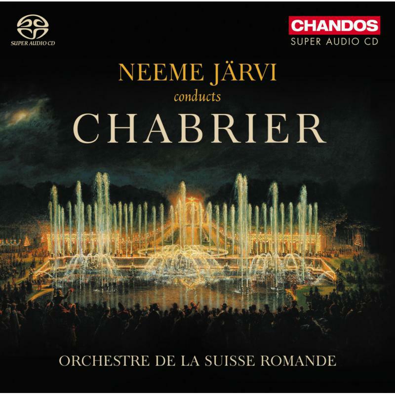 Orch De La Suisse:Jarvi - Chabrier: Orchestra Music - CHSA5122