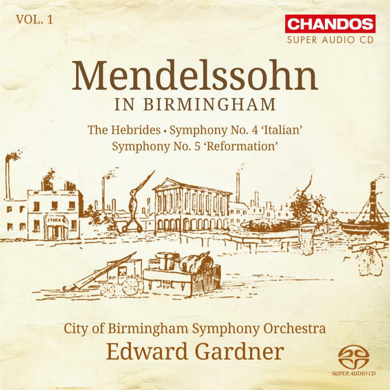 Gardner:Cbso - Mendelssohn In Birmingham Vol. 1 - CHSA5132