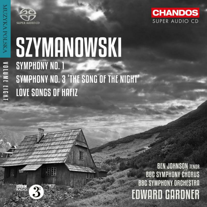 Johnson:Bbc So:Gardner - Szymanowski: Symphonies Nos 1/ 3 - CHSA5143