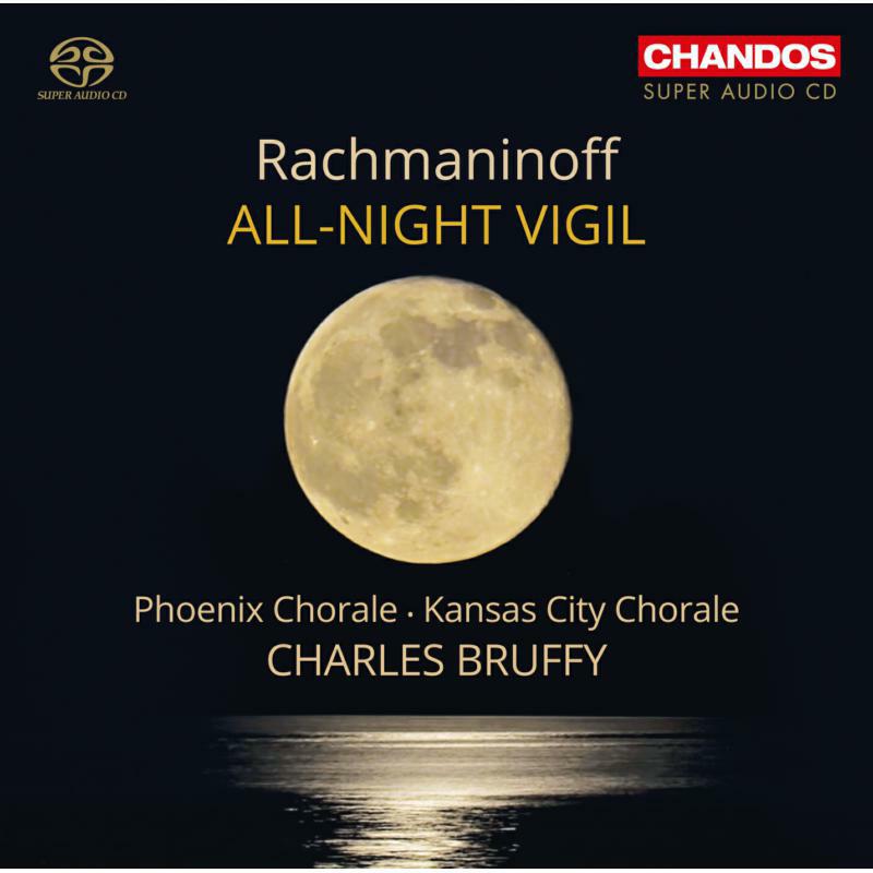 Kansas Chorale/Bruffy - Rachmaninoff:Night Vigil - CHSA5148