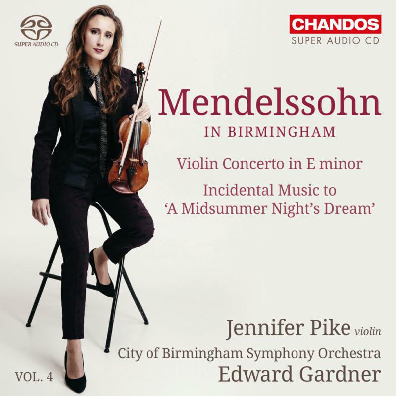 Pike/Bcso/Gardner - Mendelssohn: Violin Concerto - CHSA5161