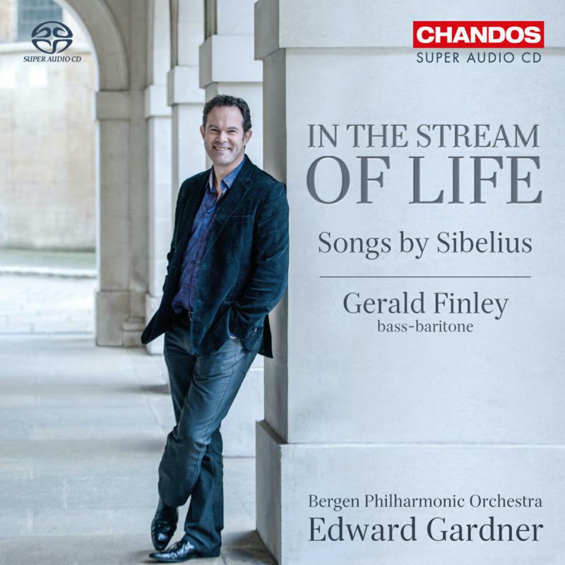 Gerald Finley - SIBELIUS:IN THE STREAM OF LIFE - CHSA5178