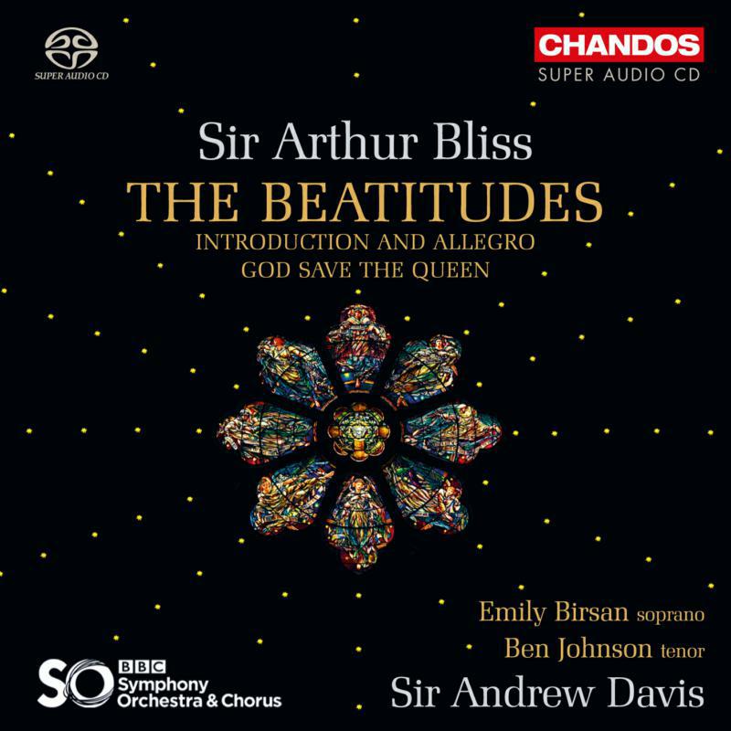 Birsan/Johnson/Bbc Symph Orc - Sir Arthur Bliss: The Beatitudes, Introduction and Allegro, God save the Queen - CHSA5191