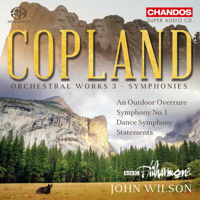 Bbc Philarmonic/John Wilson - Aaron Copland: An Outdoor Overture, Symphony No. 1, Dance Symphony, Statements - CHSA5195