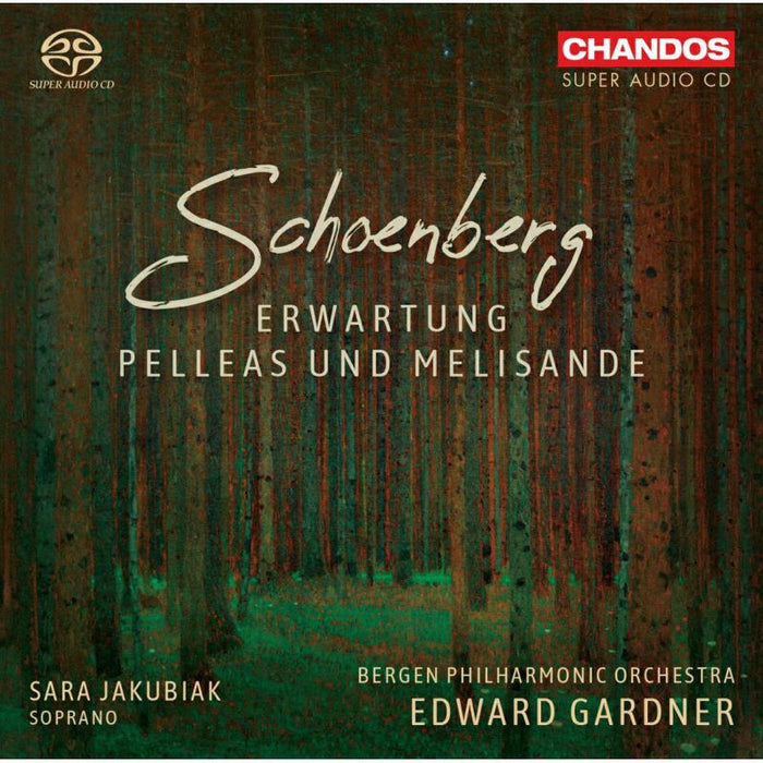 Bergen Po/Jakubiak - Arnold Schoenberg: Erwartung, Op. 17, Pelleas und Melisande, Op. 5 - CHSA5198