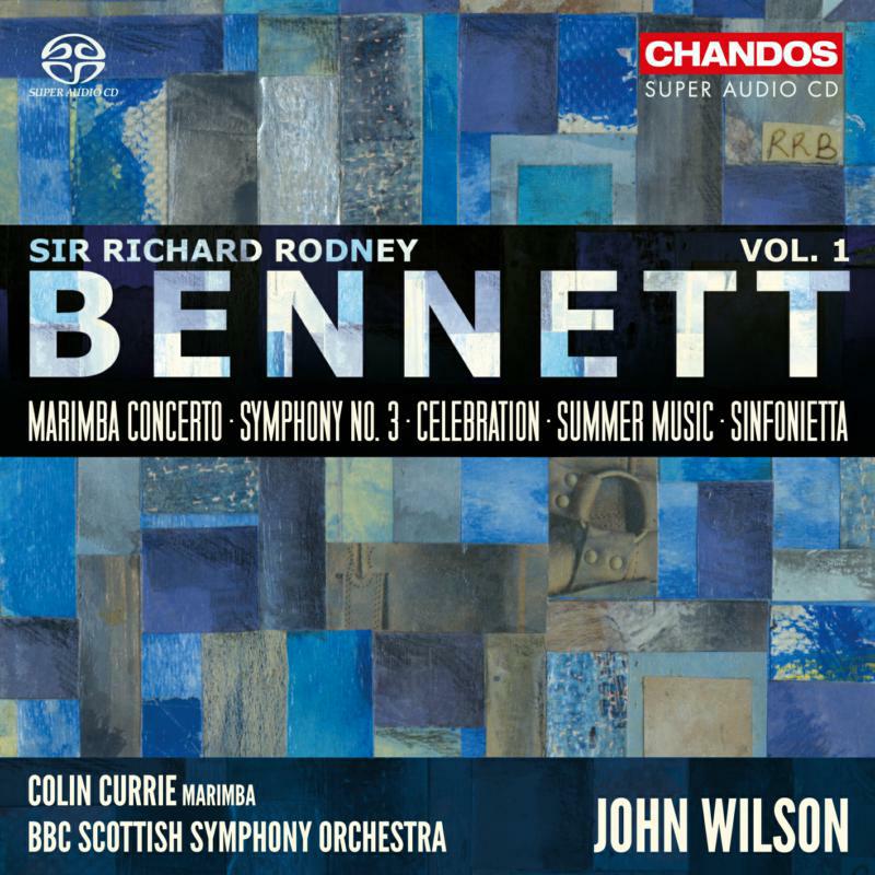 Currie/Bbc Sso/Wilson - Sir Richard Rodney Bennett: Orchestral Works, Vol. 1 - CHSA5202