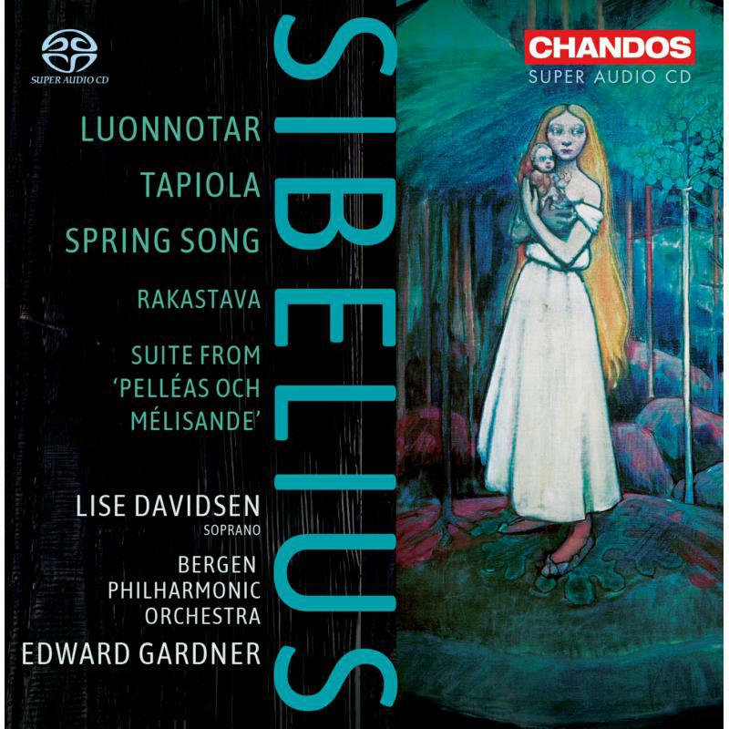 Lise Davidsen/Bpo/Gardner - Jean Sibelius: Luonnotar, Tapiola, Spring Song - CHSA5217