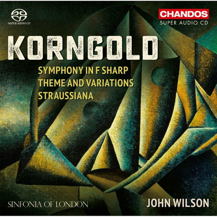 Sinfonia Of London / Wilson - Erich Wolfgang Korngold: Symphony in F sharp, Theme and Variations, Straussiana - CHSA5220