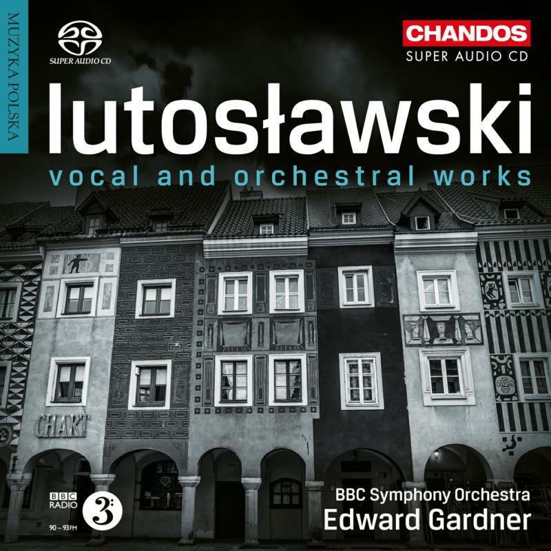 Crowe/Spence/Collins/Little - Witold Lutos?awski: Vocal and Orchestral Works - CHSA5223(5)