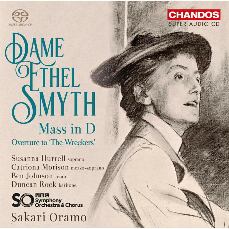 Bbcso/Bbcsc/Oramo - Dame Ethel Smyth: Mass in D, Overture to 'The Wreckers' - CHSA5240