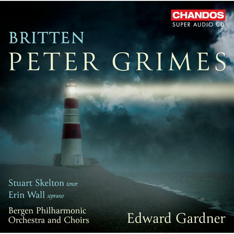 Bergen Phil Orch/Choir - Benjamin Britten: Peter Grimes - CHSA5250(2)