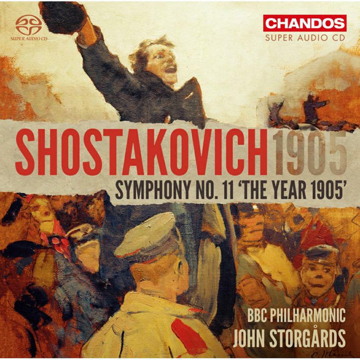 Bbc Phil/Storgards - Dmitri Shostakovich: Symphony No. 11, Op. 103 'The Year 1905' - CHSA5278