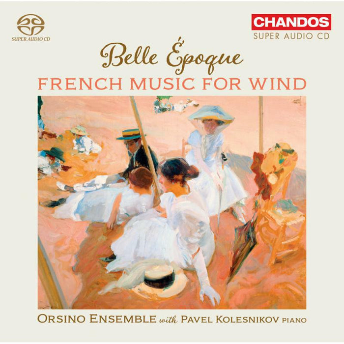 Orsino Ensemble/Kolesnikov - Belle ?poque: French Music for Wind - CHSA5282