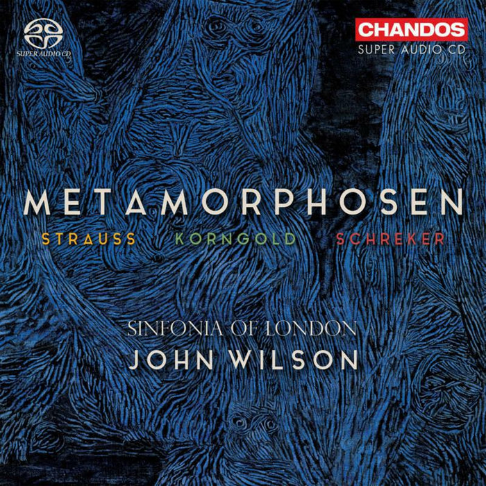 Sinfonia Of London/Wilson - Metamorphosen - R. Strauss, Korngold, Schrecker - CHSA5292