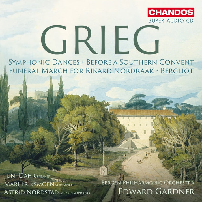 Bergen Philharmonic Orchestra; Edward Gardner - Edvard Grieg: Symphonic Dances - CHSA5301