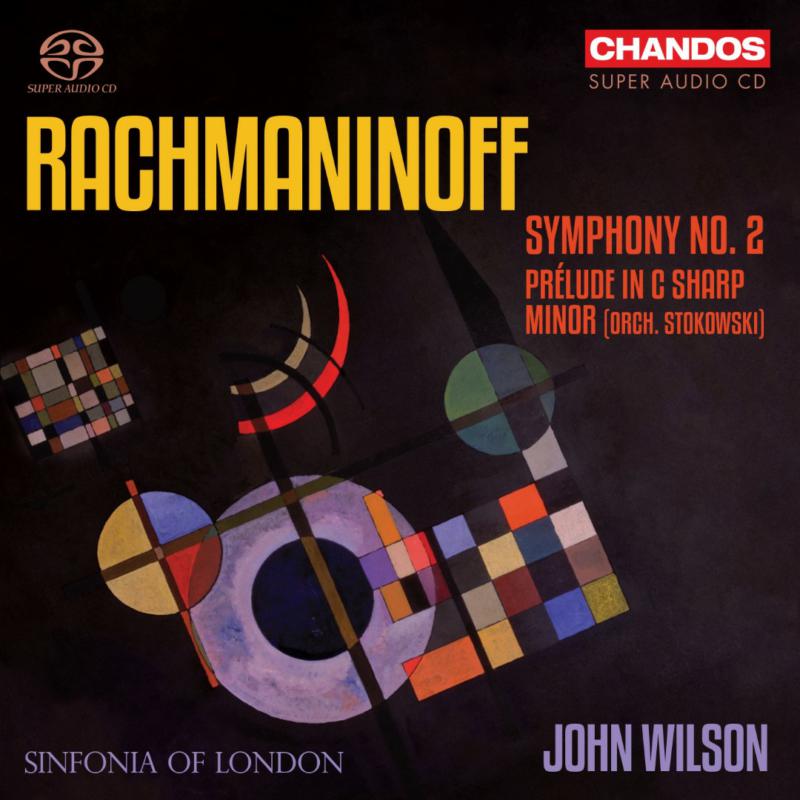 Sinfonia of London; John Wilson - Sergei Rachmaninoff: Symphony No. 2; Prelude in C Sharp Minor (orch. Stokowski) - CHSA5309