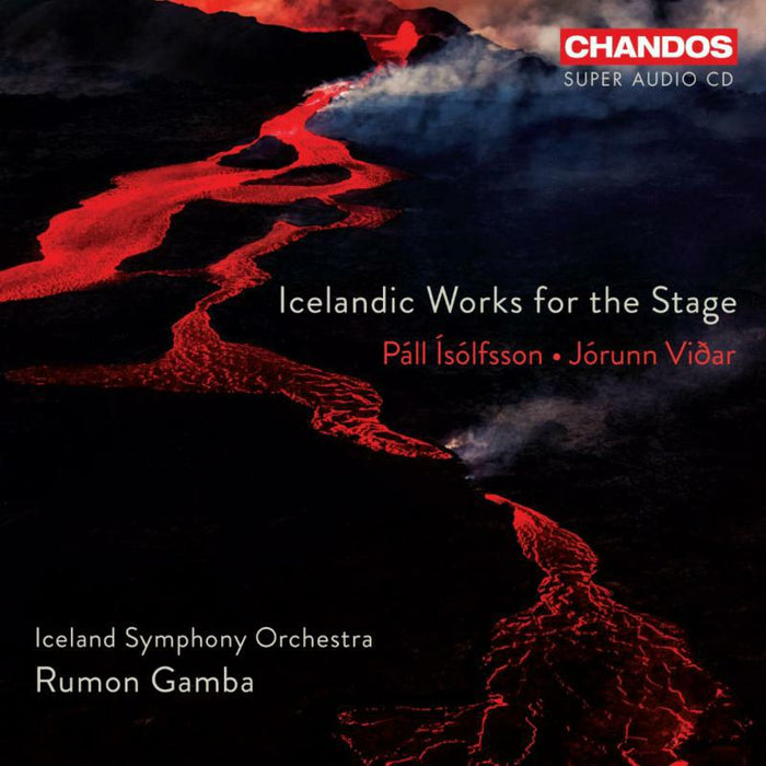 ICELAND SO/GAMBA - Icelandic Works for the Stage - Pall Isolfsson & Jorunn Vidar - CHSA5319