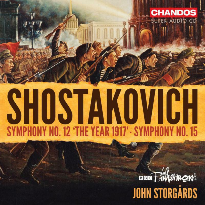 BBC PHILHARMONIC/STORGARDS - Dmitri Shostakovich: Symphonies Nos. 12 and 15 - CHSA5334