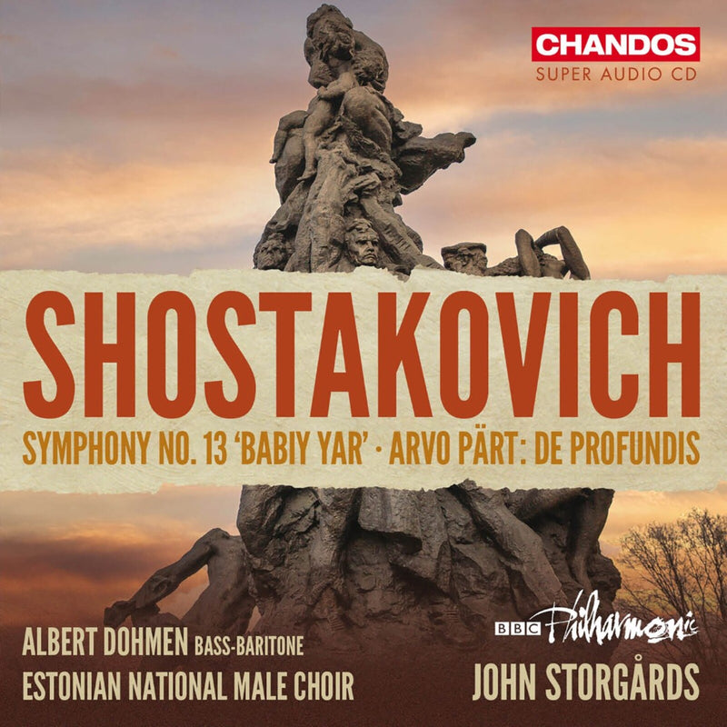 Albert Dohmen; Estonian National Male Choir; BBC Philharmonic; John Storgards - Dmitri Shostakovich: Symphony No. 13; Arvo Part: De profundis - CHSA5335