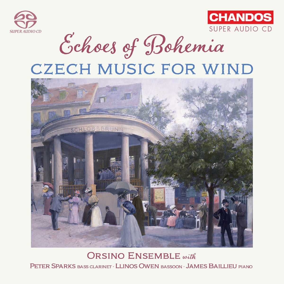 Orsino Ensemble; Llinos Owen; Peter Sparks; James Baillieu - Echoes of Bohemia: Czech Music for Wind - CHSA5348
