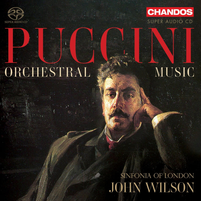 Sinfonia of London; John Wilson - Giacomo Puccini: Orchestral Music - CHSA5385