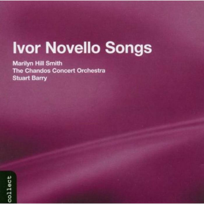 Hill Smith:Chandos Co:Barry - IVOR NOVELLO SONGS - CHAN6677