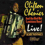 Clifton Chenier - Live! At The Long Beach & San Francisco Blues Festivals - ARHCD404
