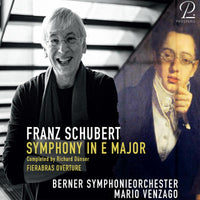 Berner Symphonieorchester; Mario Venzago - Schubert: Symphony In E Major (Comp. Richard Dunser) - PROSP0030