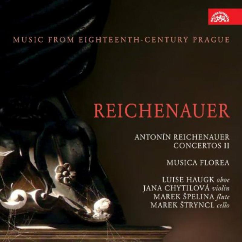 Musica Florea - Antonín Reichenauer: Concer - SU40562