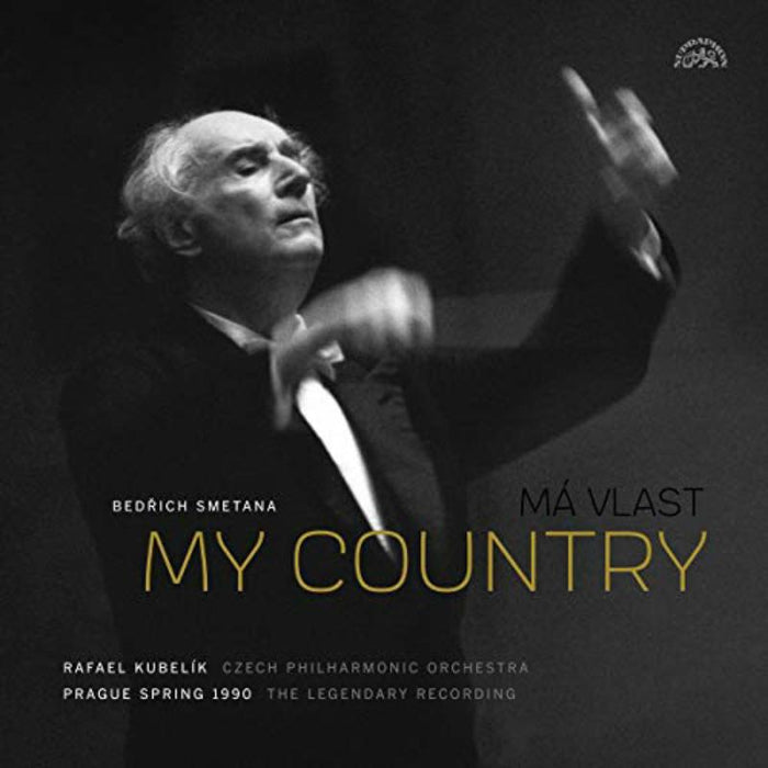 Czech Philharmonic Orchestra; Rafael Kubelik - Smetana: My Country / Ma Vlast The 1990 Legendary Recording - SU42551