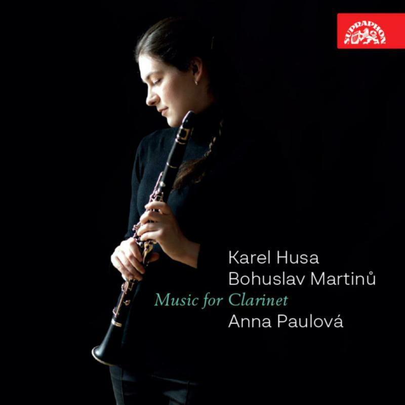 Karel Husa, Bohuslav Martinu, Anna Paulova - Music For Clarinet - SU43272