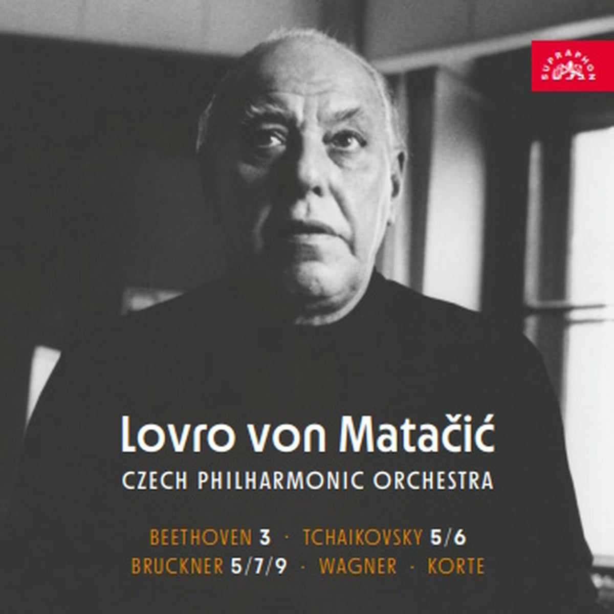 Lovro von Matacic, Czech Philharmonic Orchestra - Beethoven, Tchaikovsky, Bruckner, Wagner, Korte - SU43542