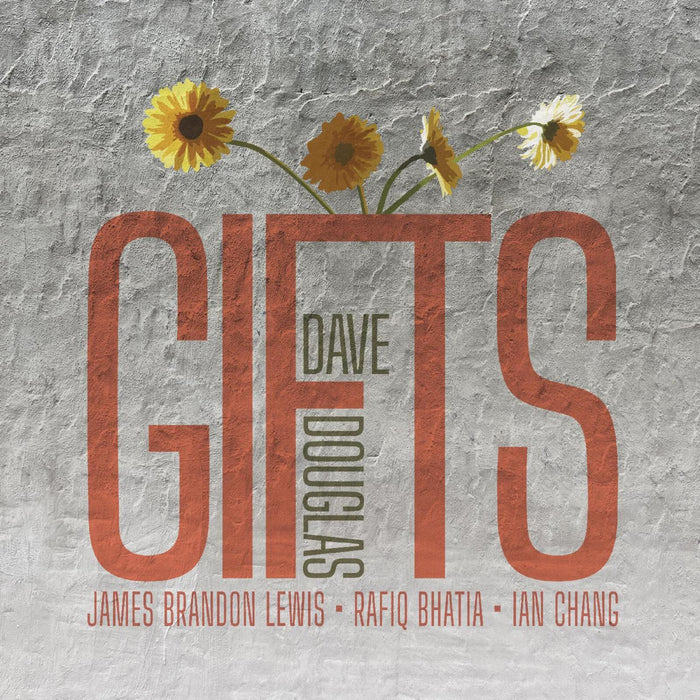 Dave Douglas - GIFTS - CDGRE1108