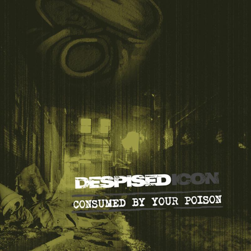 Consumed By Your Poison (Re-issue + Bonus 2022)