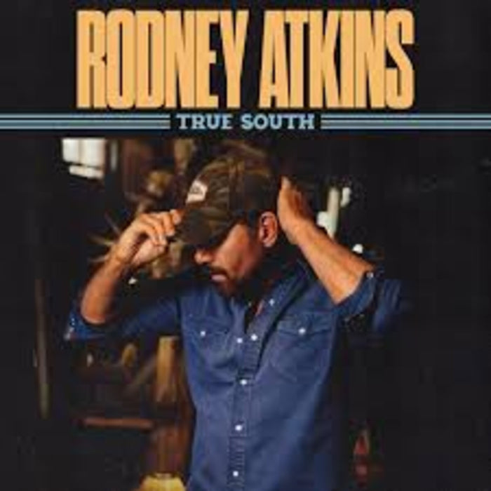 Rodney Atkins - True South - 194646048011