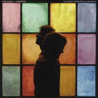 For King & Country - The Most Beautiful Colors - 194646552013