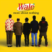 Wale - More About Nothing - ERE830