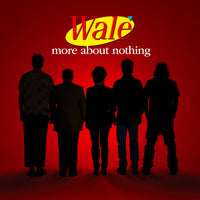 Wale - More About Nothing - ERE829