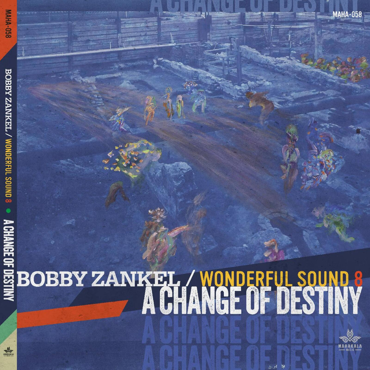 Bobby Zankel &amp; Wonderful Sound 8 - A Change Of Destiny