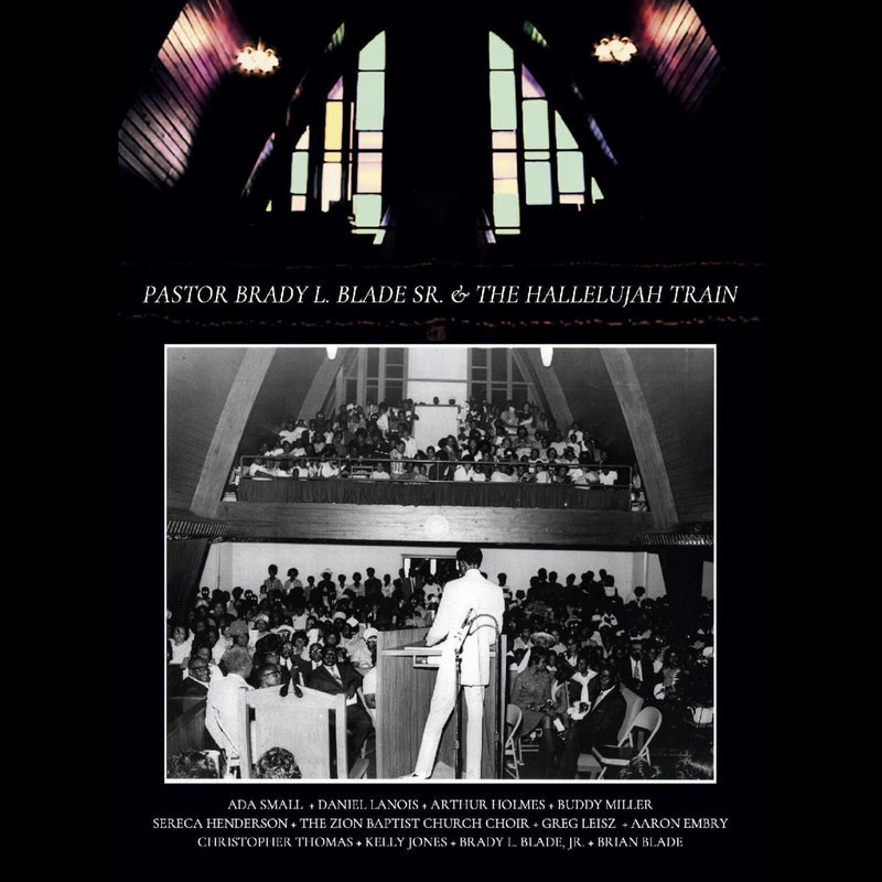 Pastor Brady L. Blade, Sr. & The Hallelujah Train - Pastor Brady L. Blade, Sr. & The Hallelujah Train (Deluxe Edition) - CDSHRP052339X
