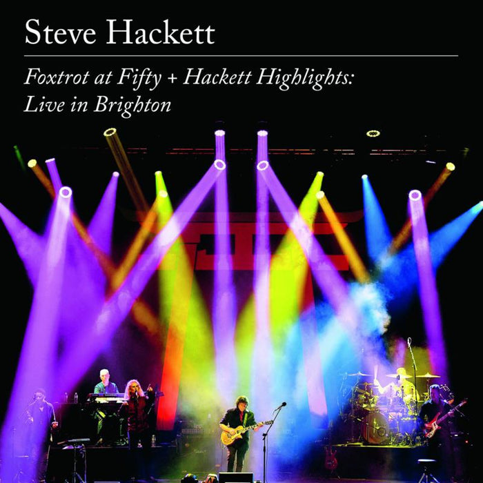 Steve Hackett - Foxtrot at Fifty And Hackett Highlights: Live in Brighton