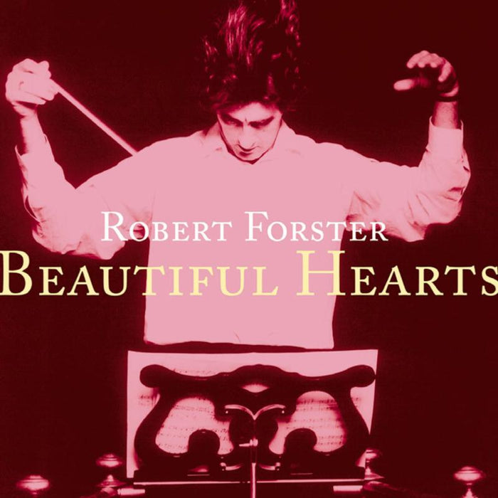 Robert Forster - Beautiful Hearts - NEMYLP014
