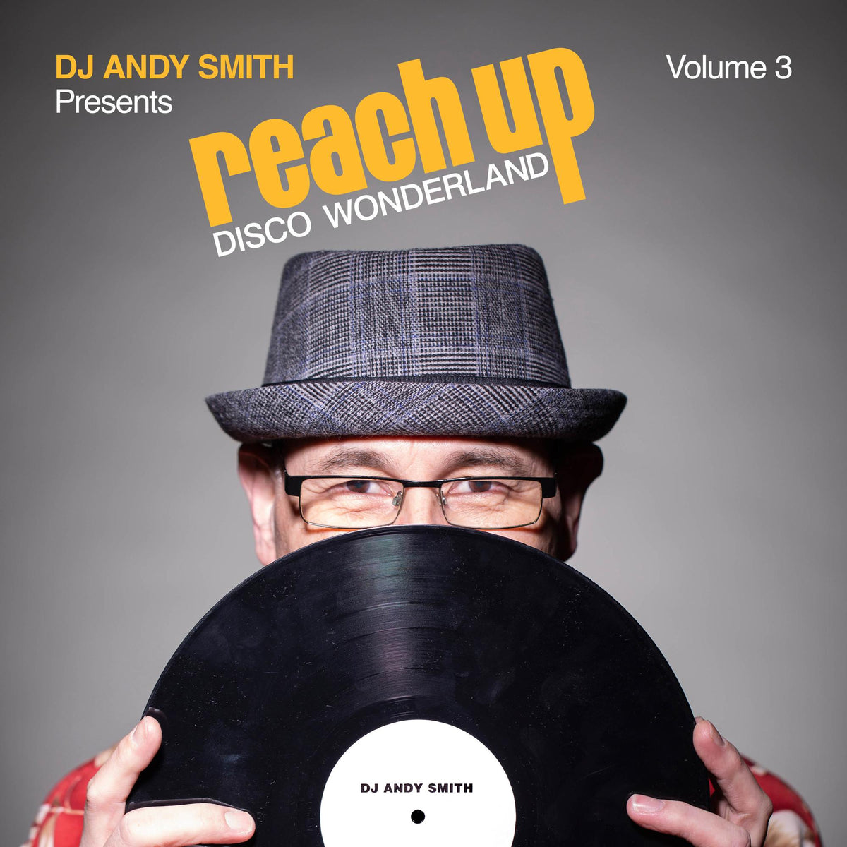 various artists - DJ Andy Smith presents Reach Up - Disco Wonderland Vol. 3 - BBE712CCD