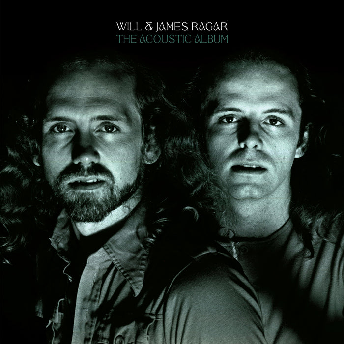 Will & James Ragar - The Acoustic Album - BBE730ALP