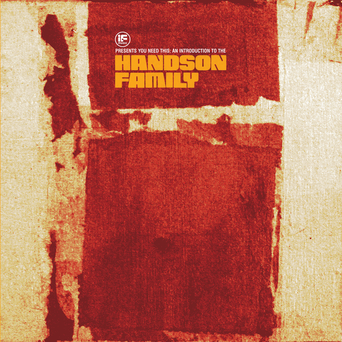 Handson Family - If Music presents: You Need This! An Introduction to the Handson Family - BBE772CLP