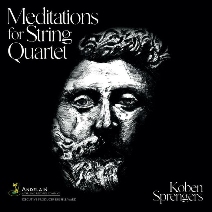 Koben Sprengers; Ma'at Ensemble - Koben Sprengers: Meditations for String Quartet - YAR84154