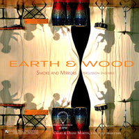 Smoke & Mirrors Percussion Ensemble - Earth & Wood - YAR84171-598V
