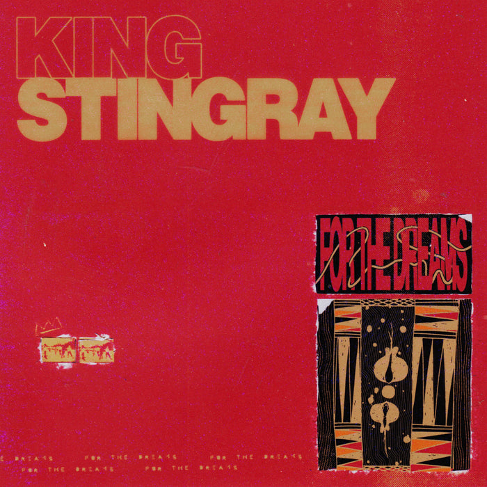 King Stingray - For The Dreams - CVLP152A