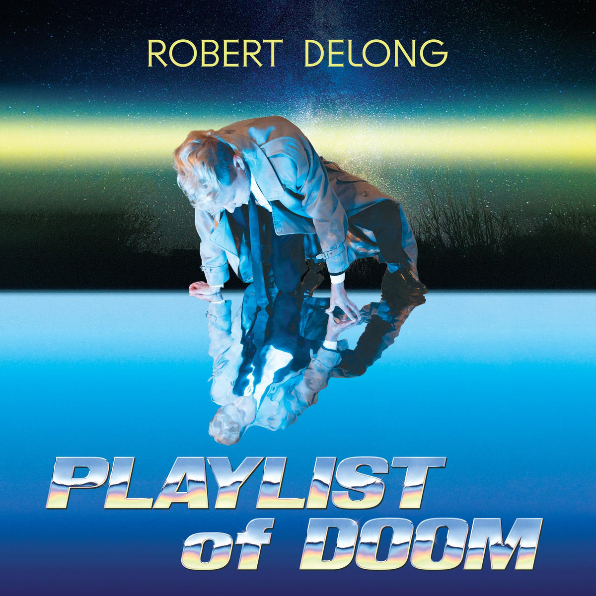 Robert DeLong - PLAYLIST of DOOM - RHR117VLBK